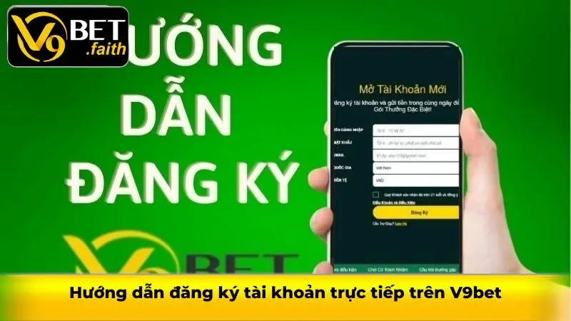 V9bet - Sân chơi cá cược hấp dẫn nhất 2025 32 Hướng dẫn đăng ký tài khoản trực tiếp trên V9bet